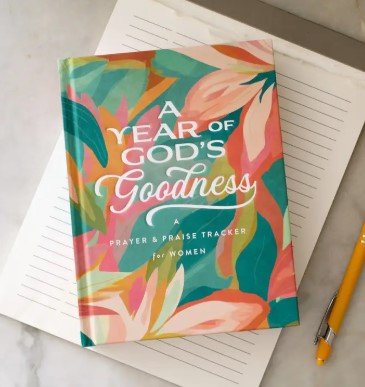 A Year of God's Goodness: A Prayer & Praise Tracker for Women-510 General Gifts-Simply Stylish boutique-Simply Stylish Boutique | Women’s & Kid’s Fashion | Paducah, KY